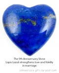 Your 9th anniversary gifts from the gemstone list are the romantic Lapis Lazuli. Find out the meaning and why they are perfect.