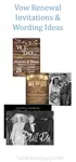 Lots of vow renewal invitation design ideas and sample wording to help you choose the perfect invite