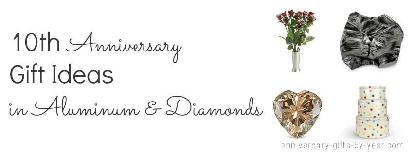 Ten Year Wedding  Anniversary  Guide From Tin  To Diamonds