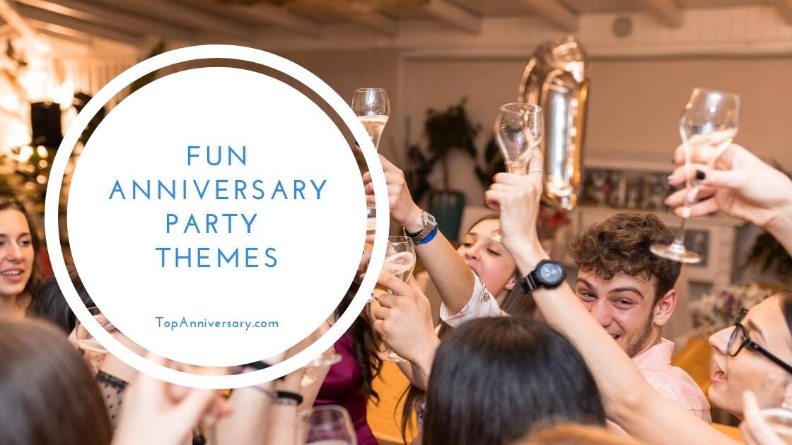 anniversary party themes