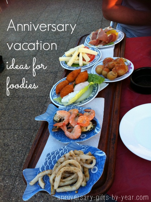 annniversary vacation ideas for foodies