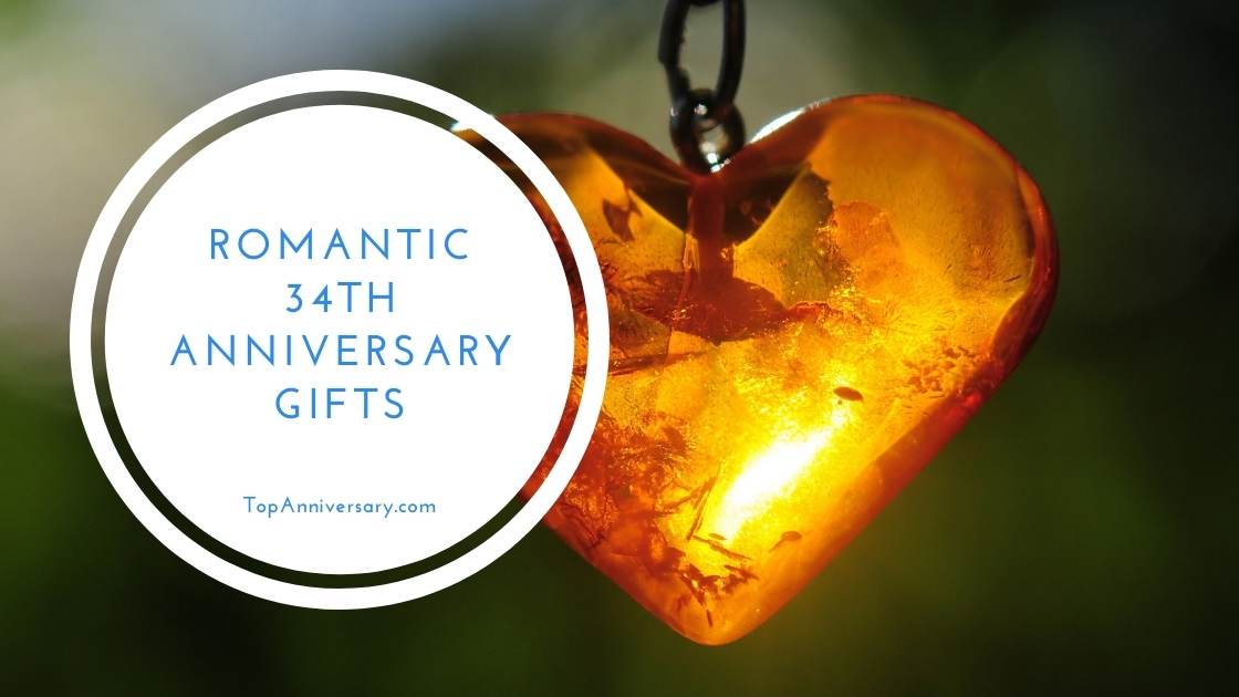 34th Wedding Anniversary Traditional Gift 34th Wedding Anniversary Gifts, Symbols & Vacation Ideas