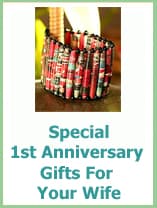 special 1st anniversary gifts for your wife