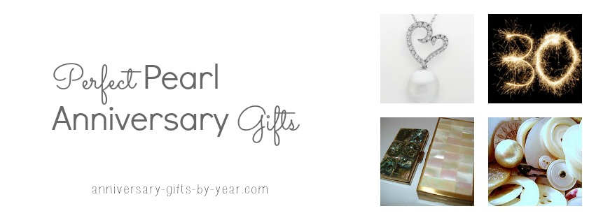 Best Pearl Anniversary Gifts - Ideas For Your 30 Years Together